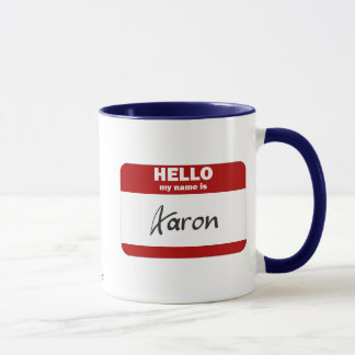 Hello My Name Is Aaron (Red) Mug