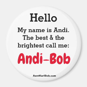 Hello My name is Andi Magnet