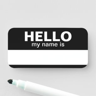 Hello my name is - Black - Employee Dry Erase Tag