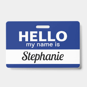 Hello my name is Blue Custom Employee Name Script ID Badge