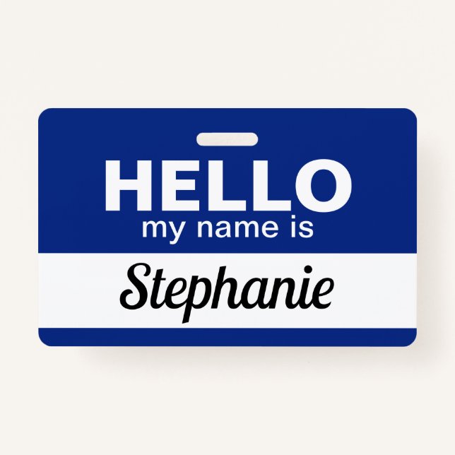 Hello my name is Blue Custom Employee Name Script ID Badge (Front)