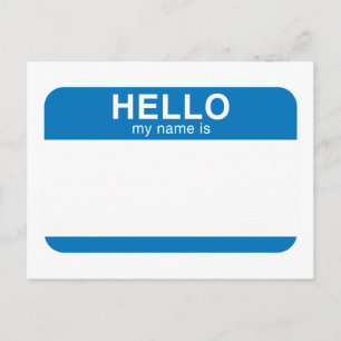 Hello My Name Is - Blue Postcard
