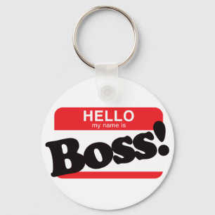 Hello My Name Is Boss Key Ring