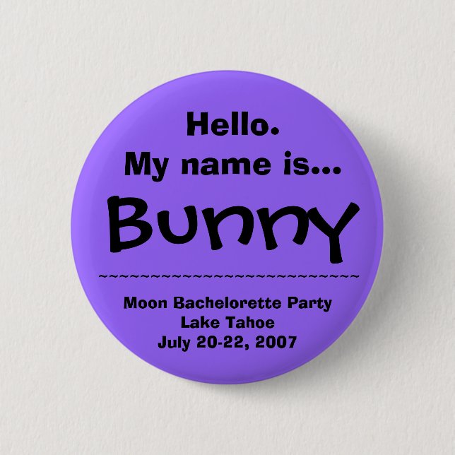 Hello.My name is Bunny 6 Cm Round Badge (Front)