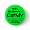 Hello.My name is Candy