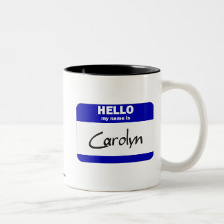 Hello My Name Is Carolyn (Blue) Two-Tone Coffee Mug