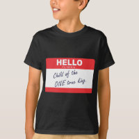 Hello my name is child of the one true king.