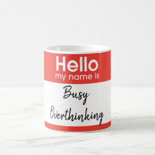 Hello My Name Is Custom Coffee Mug