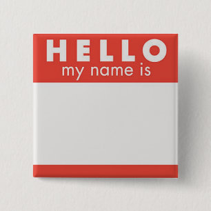 Hello My Name is custom pin