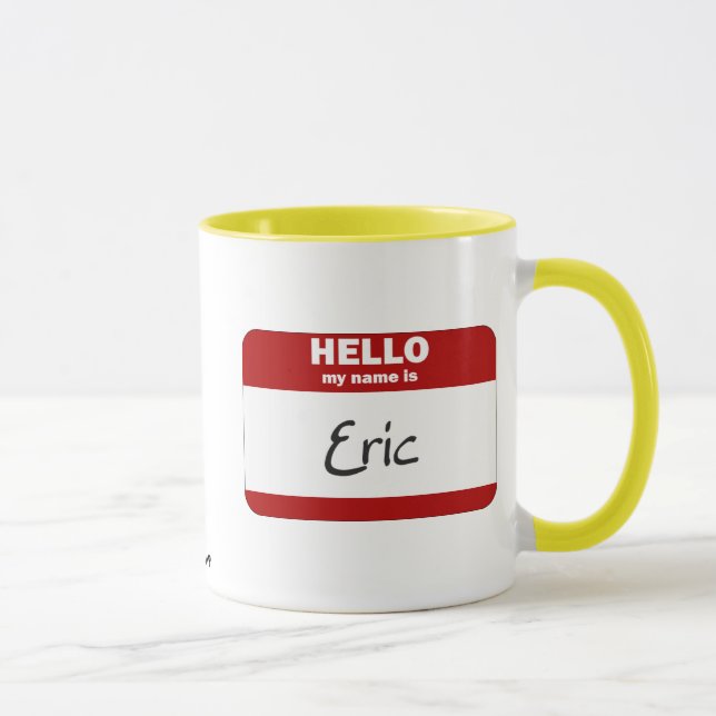 Hello My Name Is Eric (Red) Mug (Right)