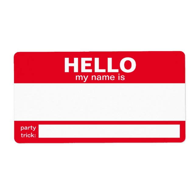 Hello My Name Is.... event badge / sticker/ label (Front)