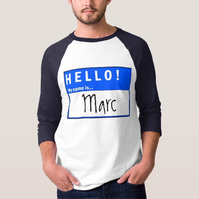 Hello! My Name Is... Fun T-Shirt (Front)