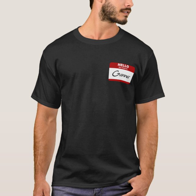 Hello My Name Is Gunner (Red) T-Shirt (Front)