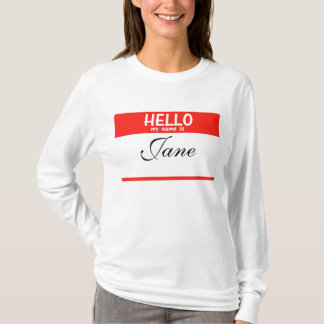 Hello My Name Is ______ Hoodie T-Shirt