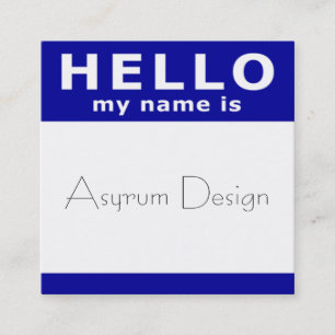 hello my name is in blue square square business card