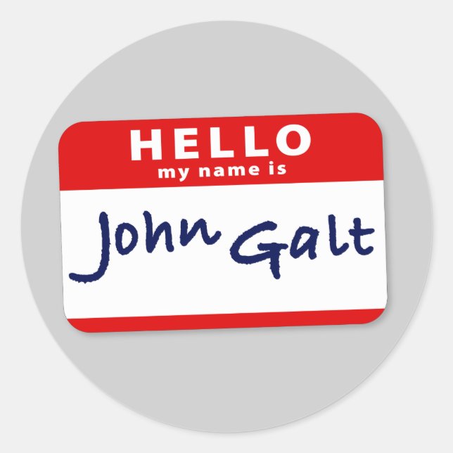 Hello My Name is John Galt Classic Round Sticker (Front)