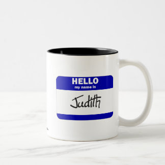 Hello My Name Is Judith (Blue) Two-Tone Coffee Mug