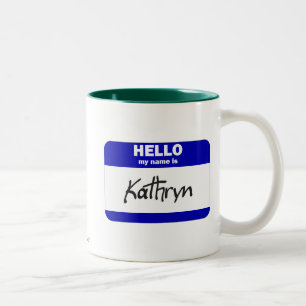 Hello My Name Is Kathryn (Blue) Two-Tone Coffee Mug