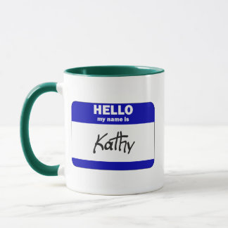 Hello My Name Is Kathy (Blue) Mug