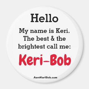 Hello My name is Keri Magnet