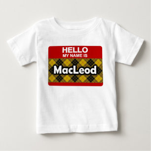 Hello My Name is MacLeod Scottish Clan Tartan Baby T-Shirt
