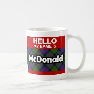 Hello My Name is McDonald Scottish Clan Tartan Coffee Mug