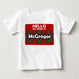 Hello My Name is McGregor Scottish Clan Tartan Baby T-Shirt