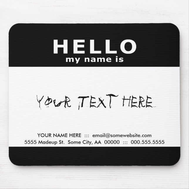 hello my name is : mouse mat (Front)