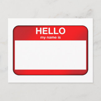 Hello My Name Is... Postcard