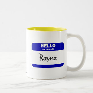 Hello My Name Is Rayna (Blue) Two-Tone Coffee Mug