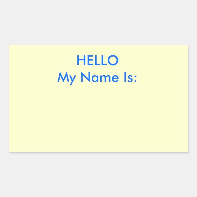 HELLO My Name Is: Rectangular Sticker (Front)