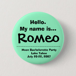 Hello.My name is Romeo 6 Cm Round Badge