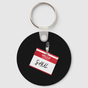 Hello My Name Is Saul Funny Halloween Name Tag Cus Key Ring