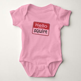 Hello my name is squirt T-shirt Baby Bodysuit