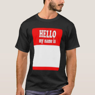 Hello My Name Is Sticker Shirt Write On Me Blank C