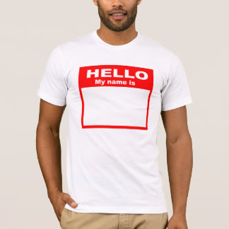 Hello My name is T-Shirt