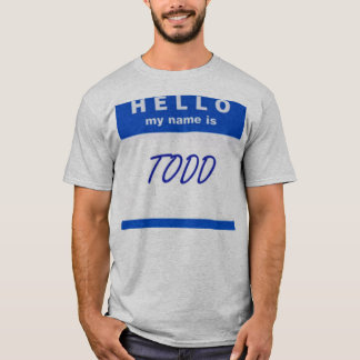 Hello My Name Is T-Shirt