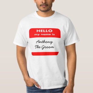 HELLO MY NAME IS T SHIRT,ADD UR FUNNY TEXT T-Shirt