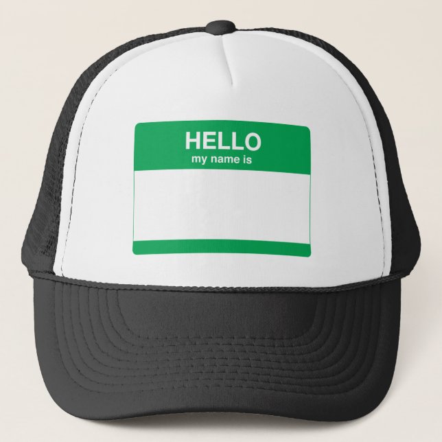 Hello, My Name is Trucker Hat (Front)