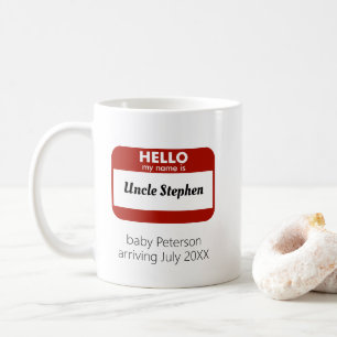 "Hello My Name Is" Uncle Pregnancy Reveal Coffee Mug