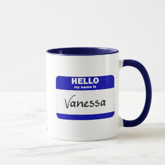 Hello My Name Is Vanessa (Blue) Mug