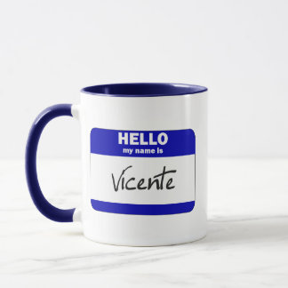 Hello My Name Is Vicente (Blue) Mug
