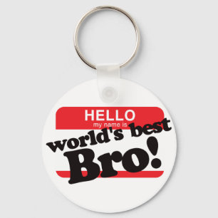Hello My Name Is World's Best Brother Key Ring
