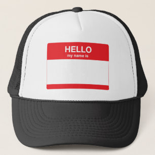Hello, my name is (your text) trucker hat