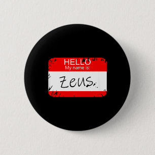 Hello My name is Zeus Funny Halloween Greek Gods 6 Cm Round Badge