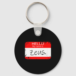 Hello My name is Zeus Funny Halloween Greek Gods Key Ring