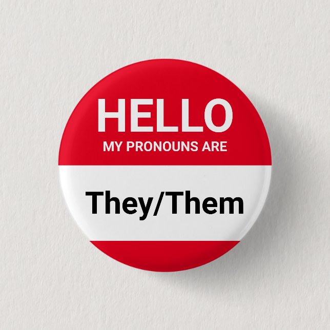Hello my pronouns are red custom gender ID tag 3 Cm Round Badge (Front)