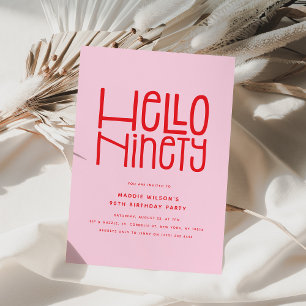 HELLO NINETY Modern 90th Birthday Invitation