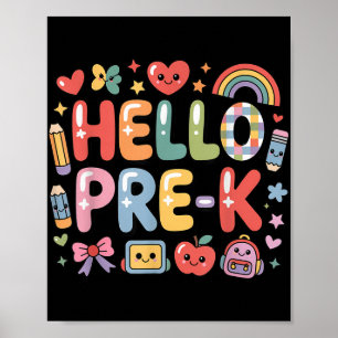 Hello Pre-k Back To School Teacher Student Fun Gra Poster