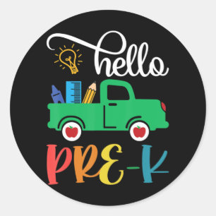 Hello Pre K Back To School Truck For Teacher Girls Classic Round Sticker